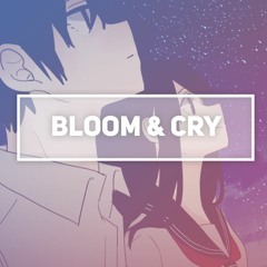 Bloom and Cry, Roaring Flower (English Cover)