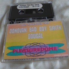 Donovan Bad Boy Smith Live At Pleasuredome 20-11-1993