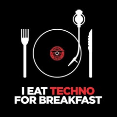 Techno for Breakfast
