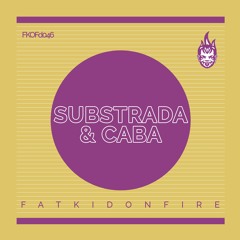 Substrada x FatKidOnFire (FKOFd046 promo) mix