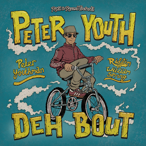 01 - Roll & Record ft Peter Youthman - Peter Youth Deh Bout