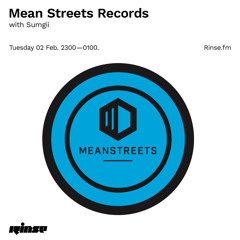 Mean Streets Records with Sumgii - 02 February 2021