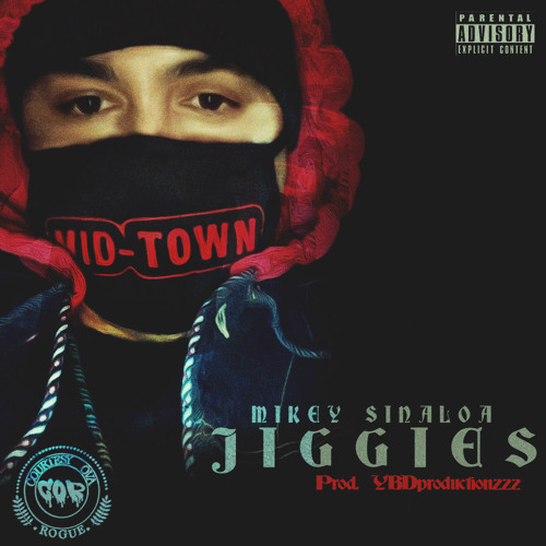 JIGGIES - Mikey Sinaloa (COR) Prod: YBDproductionzzz
