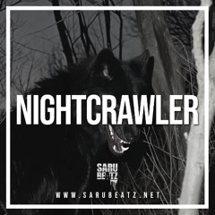 Nightcrawler (x Slim Pharaoh)