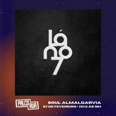 Palco RUA - 27Fev24 - Soul Almalgarvia - Lá No 7 (EP)