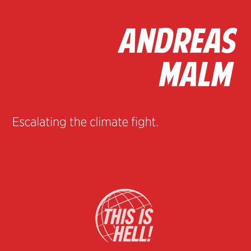 1282: Escalating the climate fight / Andreas Malm