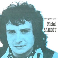 Michel Sardou - Dix ans plus tôt, By Niskens