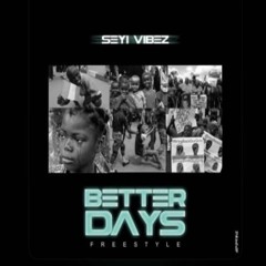 Better Days (Freestyle)