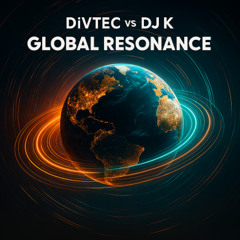 Divtec vs Dj K - Global Resonance