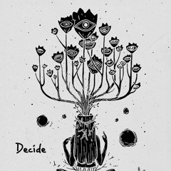 Decide (Zethis Remix)