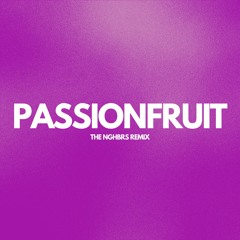 Drake - Passionfruit (The NGHBRS Remix) FILTERED