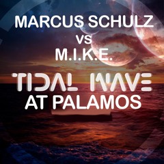 Markus Schulz & MIKE - Tidal Wave At Palamos (Christophe Quinlivan-Hunt Mashup)