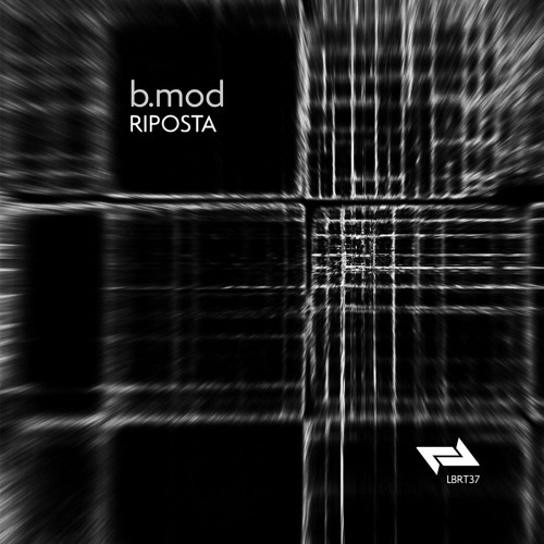 [PREMIERE] | b.mod – Passive Souls [LBRT37]