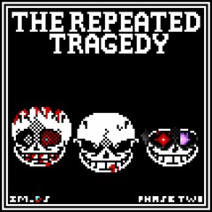 Former Time Trio OST 008 - The Repeated Tragedy [Phase 2]