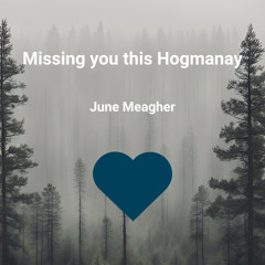 Missing you on Hogmanay