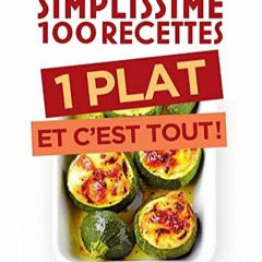 Télécharger eBook Simplissime 100 recettes : 1 plat et c'est tout (French Edition) au format MOBI