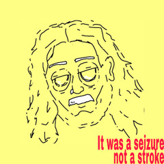 it was a seizure not a stroke