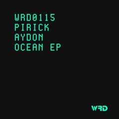 WRD0115 - Pirick Aydon - Mexxx (Original Mix).