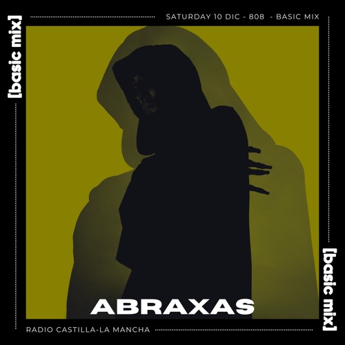 808 Radio: Basic Mix 098 – Abraxas