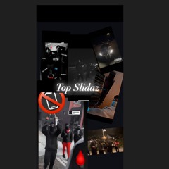 Top Slidaz