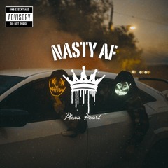 Nasty AF