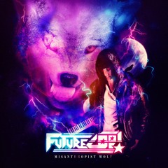 Misanthropist Wolf (F.O.O.L Remix)