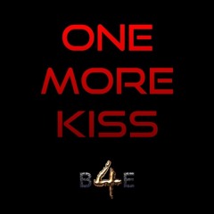 One More Kiss