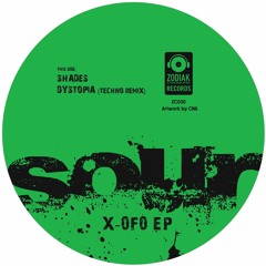 ZC030 - SOUR - Shades - X-0F0 EP - Zodiak Commune Records