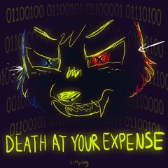 5. Death At Your Expense