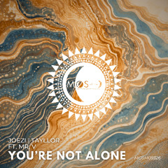 Premiere: Joezi, Tayllor - You're Not Alone ft. Mr. V [My Other Side of The Moon]