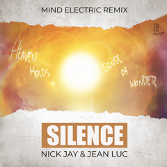 Nick Jay & Jean Luc - Silence (Mind Electric Remix)