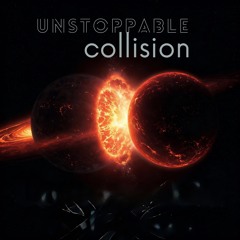 Unstoppable collision