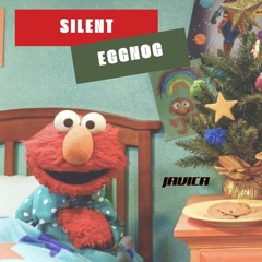 Silent Eggnog