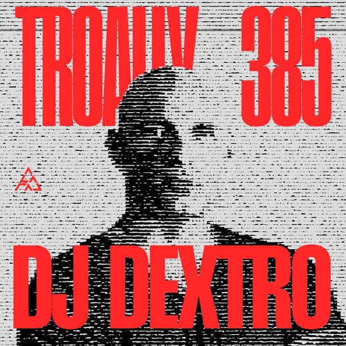 385: DJ Dextro