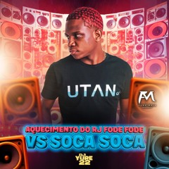 Aquecimento do Rj Fode Fode Vs Soca Soca