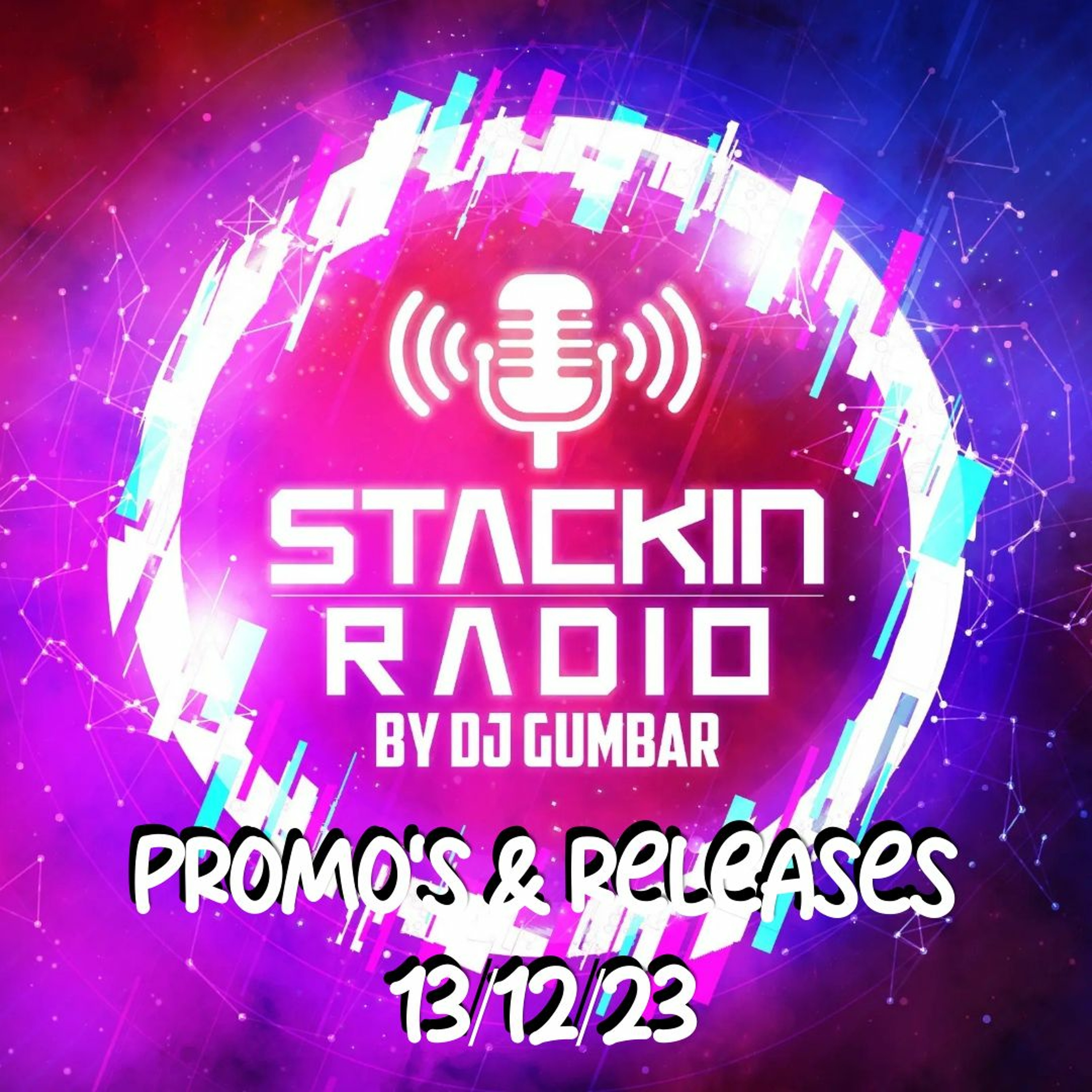Stackin\' HQ Hosted By DJ Gumbar