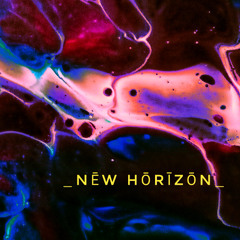 -_NēW.HōRiZōN_ -