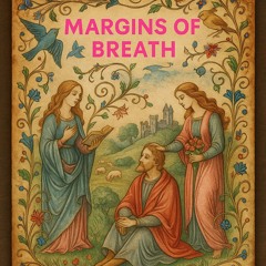 Margins of Breath