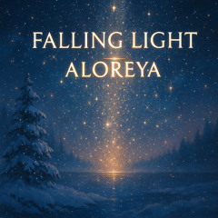 Aloreya_Falling_Light