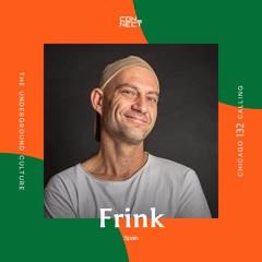 Frink @ Chicago Calling #132 - Spain