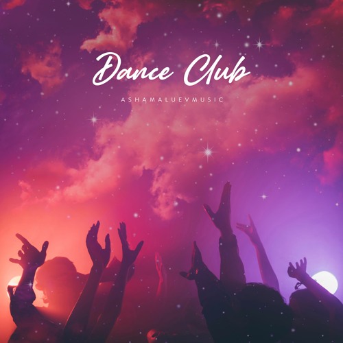 Stream Dance Club - Uplifting and Upbeat Background Music For Videos (FREE DOWNLOAD) by AShamaluevMusic | Listen online for free on SoundCloud