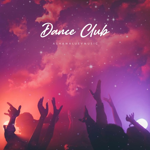 Stream Dance Club - Uplifting and Upbeat Background Music For Videos (FREE  DOWNLOAD) by AShamaluevMusic | Listen online for free on SoundCloud