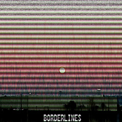 BORDERLINES EP#48