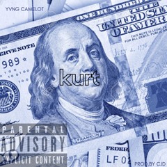 Kurt- Yvng Camelot prod.by Cjd