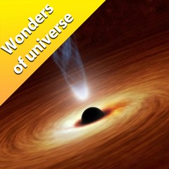 Wonders Of The Universe - Black Hole