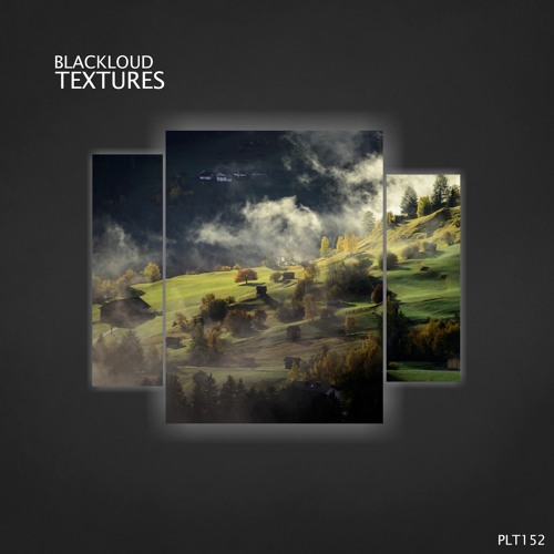 Blackloud - Textures (Stream Edition)