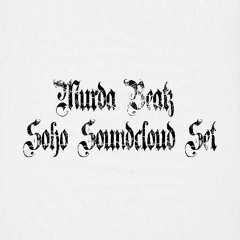 SoHo WareHouse x SoundCloud Live Set