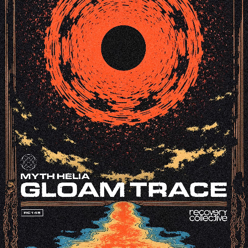 Myth Helia - Gloam Trace (Original Mix)