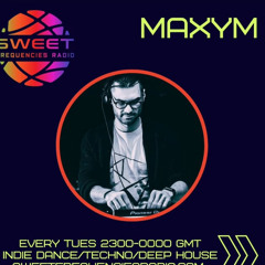 Sweet Frequencies Radio Vol.9 25.03.25 - Maxym - Indie Dance