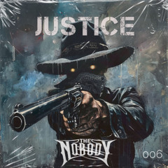 The Nobody - Justice